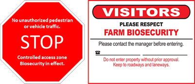 Post signs for biosecurity measures. Description follows.
