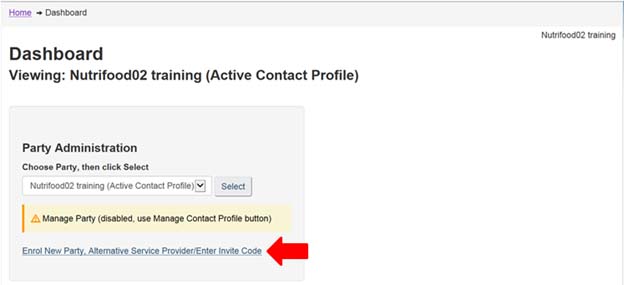 Screen capture of the My CFIA dashboard page, showing how to select the Enrol New Party, Alternative Service Provider/Enter Invite Code